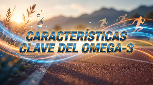 Omega-3 para que sirve y sus características.