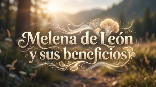 Melena de León y sus beneficios.